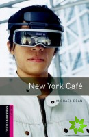Oxford Bookworms Library: Starter Level:: New York Cafe