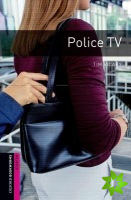 Oxford Bookworms Library: Starter Level:: Police TV
