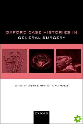 Oxford Case Histories in General Surgery