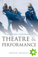 Oxford Companion to Theatre and Performance