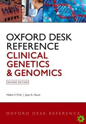 Oxford Desk Reference: Clinical Genetics and Genomics