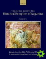 Oxford Guide to the Historical Reception of Augustine