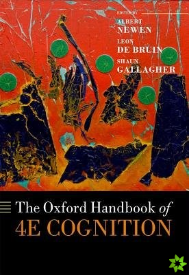 Oxford Handbook of 4E Cognition