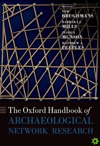 Oxford Handbook of Archaeological Network Research
