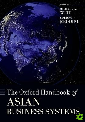 Oxford Handbook of Asian Business Systems