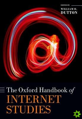Oxford Handbook of Internet Studies