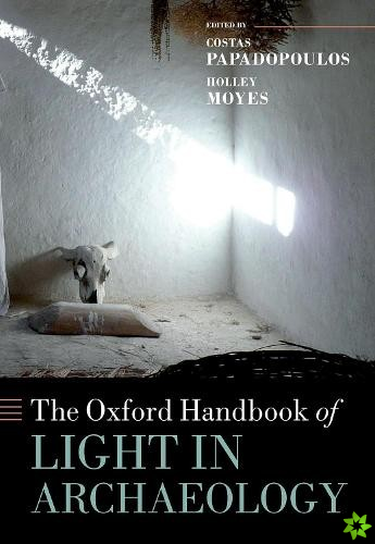 Oxford Handbook of Light in Archaeology