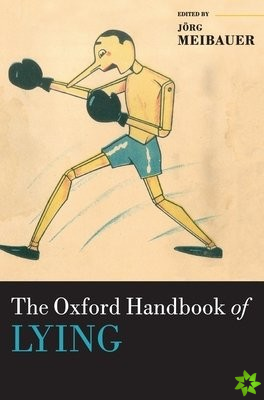 Oxford Handbook of Lying