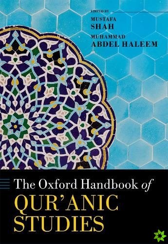 Oxford Handbook of Qur'anic Studies