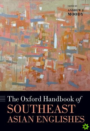 Oxford Handbook of Southeast Asian Englishes