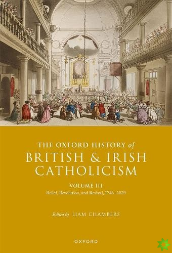 Oxford History of British and Irish Catholicism, Volume III