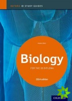 Oxford IB Study Guides: Biology for the IB Diploma