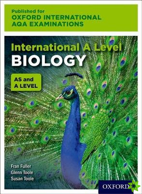 Oxford International AQA Examinations: International A Level Biology