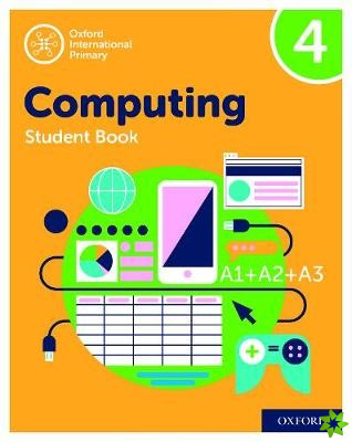 Oxford International Computing: Student Book 4