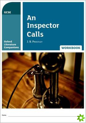 Oxford Literature Companions: An Inspector Calls Workbook