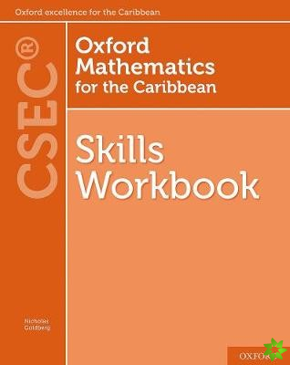 Oxford Mathematics for the Caribbean - Skills Workbook for CSEC