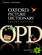 Oxford Picture Dictionary Second Edition: English-Vietnamese Edition
