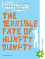 Oxford Playscripts: The Terrible Fate of Humpty Dumpty