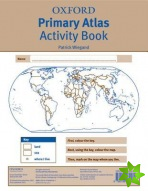 Oxford Primary Atlas Activity Book