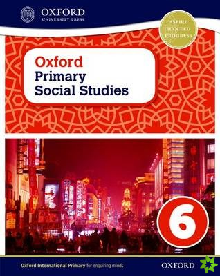Oxford Primary Social Studies Student Book 6