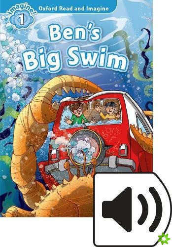 Oxford Read and Imagine: Level 1: Ben's Big Swim Audio Pack
