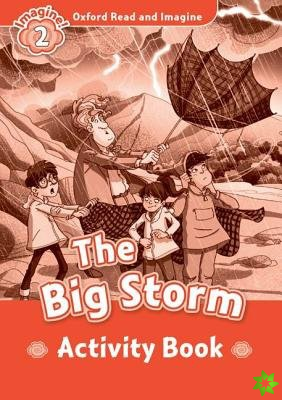 Oxford Read and Imagine: Level 2:: The Big Storm activity book