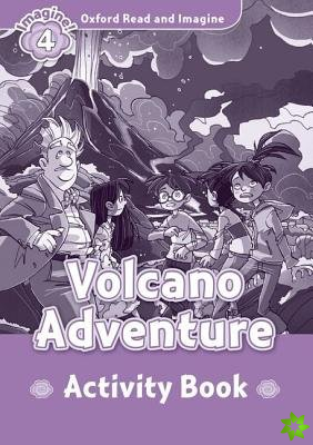 Oxford Read and Imagine: Level 4:: Volcano Adventure activity book