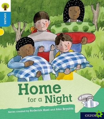 Oxford Reading Tree Explore with Biff, Chip and Kipper: Oxford Level 3: Home for a Night