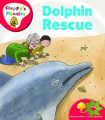 Oxford Reading Tree: Level 4: Floppy's Phonics: Dolphin Rescue
