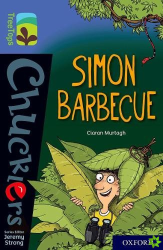 Oxford Reading Tree TreeTops Chucklers: Oxford Level 17: Simon Barbecue