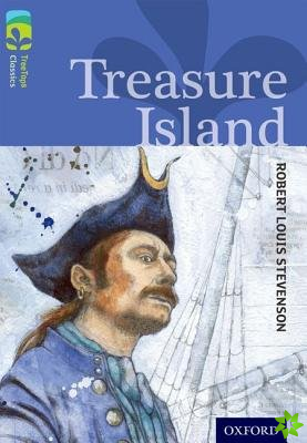 Oxford Reading Tree TreeTops Classics: Level 17: Treasure Island