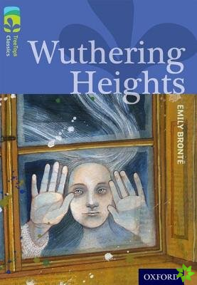 Oxford Reading Tree TreeTops Classics: Level 17: Wuthering Heights