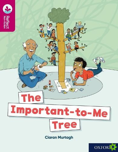 Oxford Reading Tree TreeTops Reflect: Oxford Reading Level 10: The Important-to-Me Tree