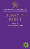 Oxford Shakespeare: Henry IV, Part One