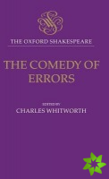 Oxford Shakespeare: The Comedy of Errors