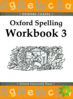 Oxford Spelling Workbooks: Workbook 3