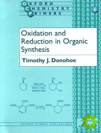 Oxidation and Reduction in Organic Synthesis