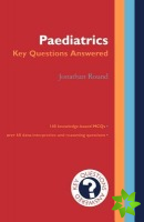 Paediatrics: Key Questions Answered