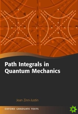 Path Integrals in Quantum Mechanics