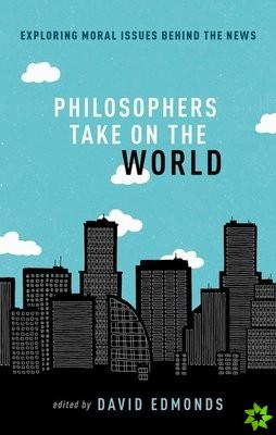 Philosophers Take On the World