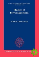 Physics of Ferromagnetism 2e