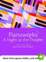 Pianoworks: A Night at the Theatre