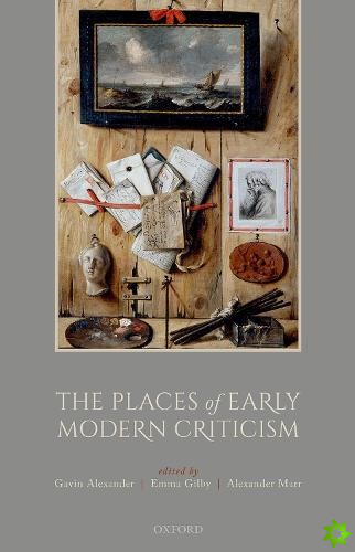 Places of Early Modern Criticism