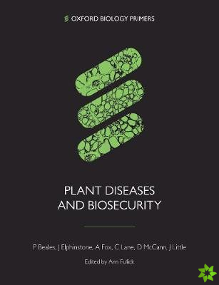 Plant Diseases and Biosecurity