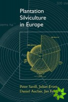 Plantation Silviculture in Europe