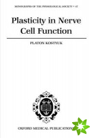 Plasticity in Nerve Cell Function