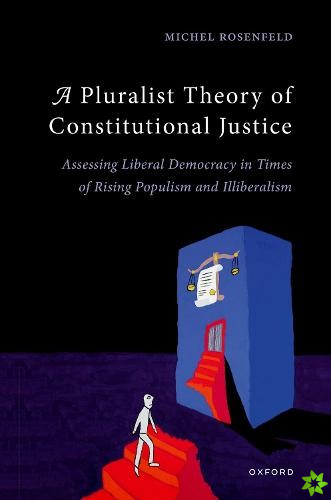 Pluralist Theory of Constitutional Justice