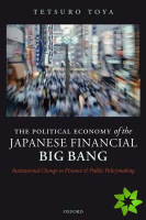 Political Economy of the Japanese Financial Big Bang