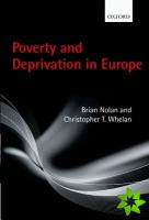 Poverty and Deprivation in Europe