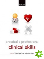 Practical and Professional Clinical Skills